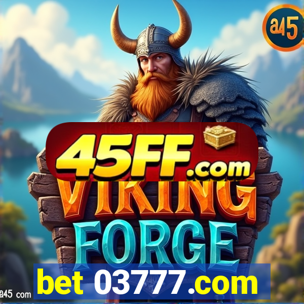 bet 03777.com
